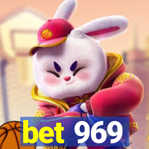 bet 969